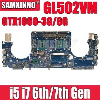 GL502VM alaplap ASUS S5VM S5V GL502V GL502VMK GL502VML GL502VMZ laptop alaplaphoz i5 i7 6. 7. generációs CPU GTX1060M-3G/6G