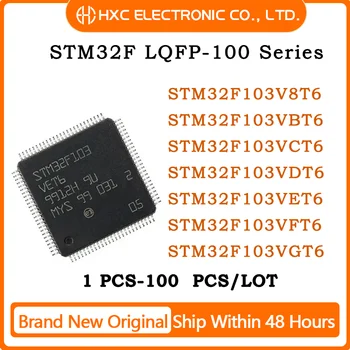 STM32F103V8T6 STM32F103VBT6 STM32F103VCT6 STM32F103VDT6 STM32F103VET6 STM32F103VFT6 STM32F103VGT6 STM32F103 STM IC MCU chip