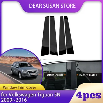 4db autó ablakdíszítő burkolat Volkswagen VW Tiguan 5N 2009 ~ 2016 alkatrészek B C oszloposzlop oszlopok ajtó matrica matrica kiegészítők