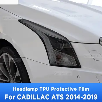 CADILLAC ATS 2014-2019 autó külső fényszóró karcmentes első lámpa árnyalat TPU védőfólia kiegészítők matrica