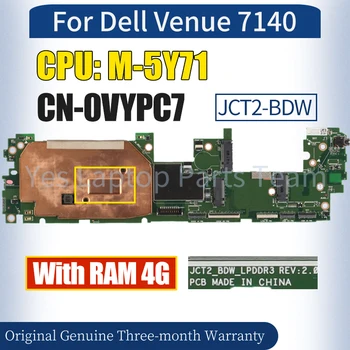 JCT2-BDW Dell Venue 7140 laptop alaplaphoz CN-0VYPC7 SR23Q M-5Y71 RAM 8G 100% -ban tesztelt notebook alaplaphoz